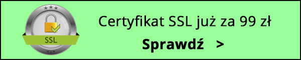 Certyfikat SSL już za 99 zł